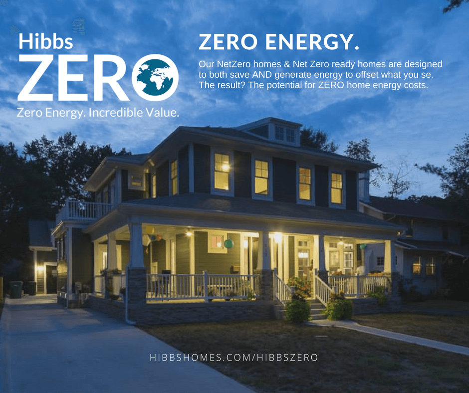 Hibbs Homes Hibbs Zero: Net Zero Energy Efficient Homes now available 2