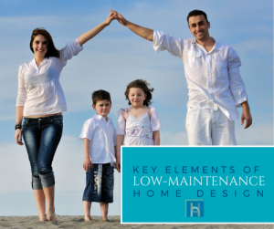 Low Maintenance Home Building