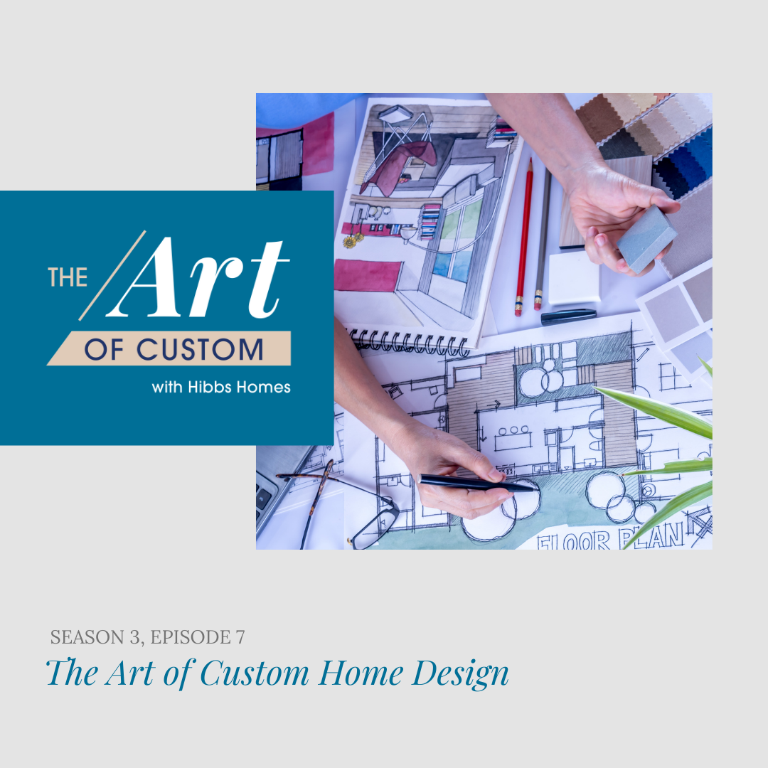 The art of custom home design podcast