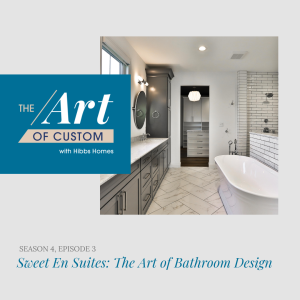 Custom Bathroom Design Podcast | The Art of Custom