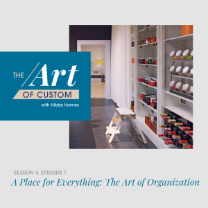 Custom Home Design & Organization