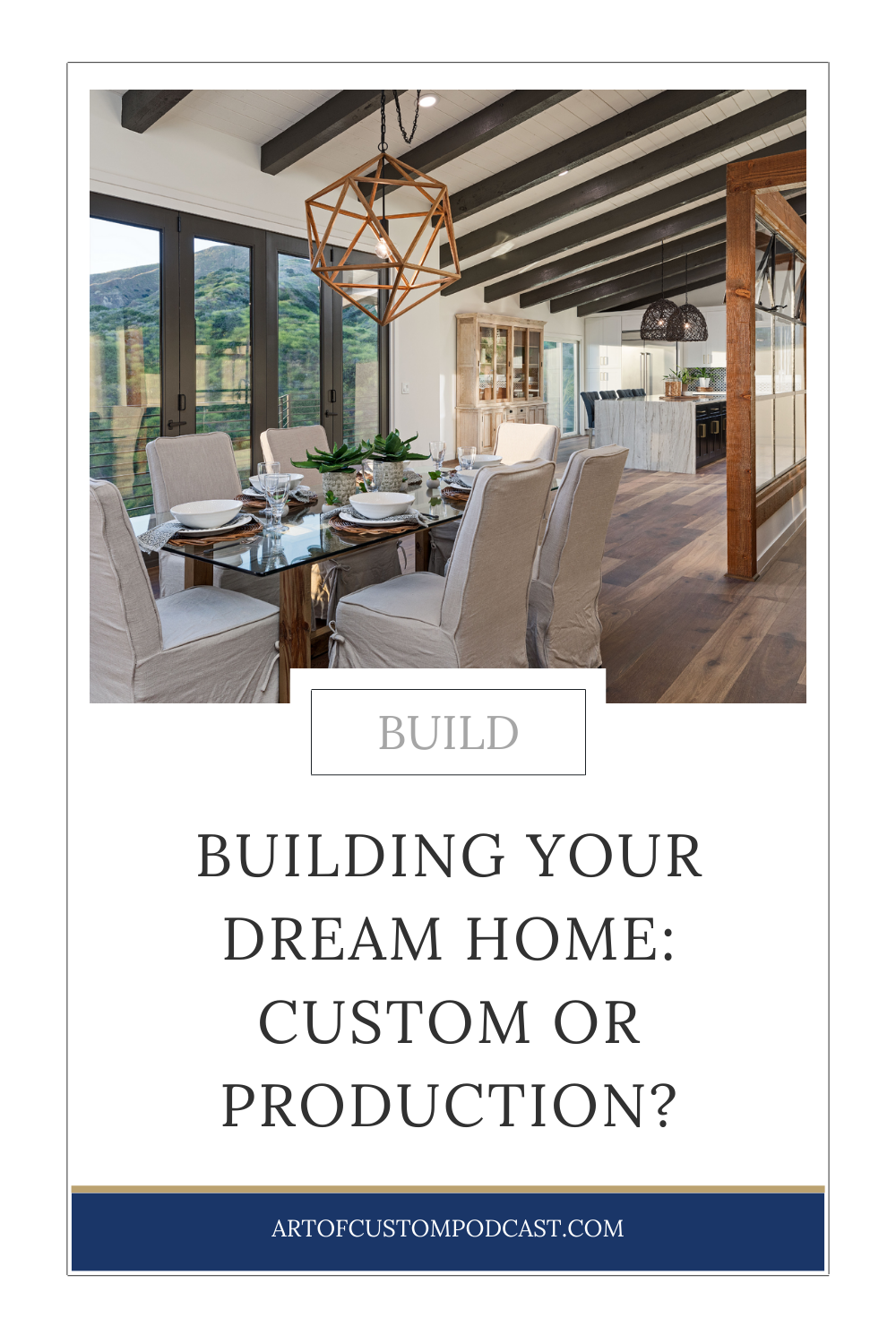 Building Your Dream Home: Should I Build Custom or Production?